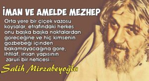 İman ve Amelde Mezhep- Salih Mirzabeyoğlu