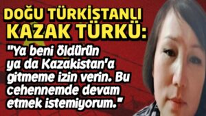 Doğu Türkistanlı bir Türk’ün feryadı: Ya beni öldürün….