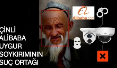 Çinli Alibaba Doğu Türkistan’daki Uygur Soykırımının suç ortağı