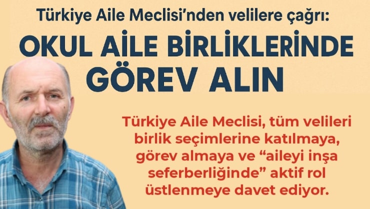 Türkiye Aile Meclisi, 31 Ekim’e kadar devam edecek olan Okul