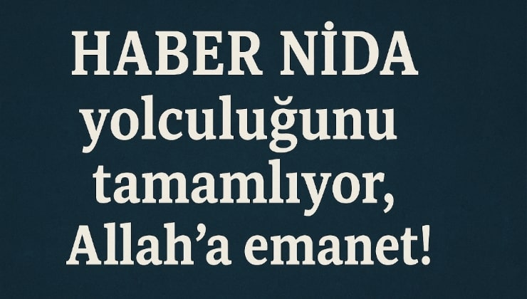 Haber Nida yolculuğunu tamamlıyor, Allah’a emanet! Yıl 2017. Çin işgali altındaki atayurdumuz Doğu Türkistan’da zulüm yeni