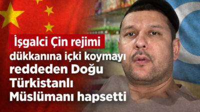 Çin’in işgali altındaki Doğu Türkistan’da Uygur Türklerine yönelik baskılar yeni