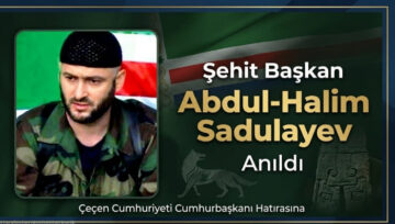 Şehit Başkan Abdul-Halim Sadulayev Anıldı
